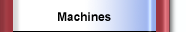 Machines